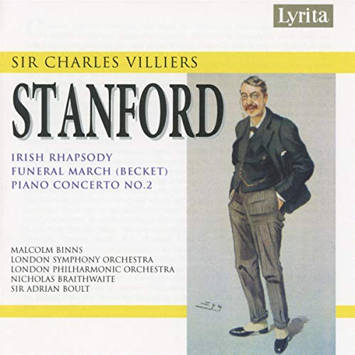 Stanford: Irish Rhapsody No. 4 / Funeral March / Piano Concerto No. 2
