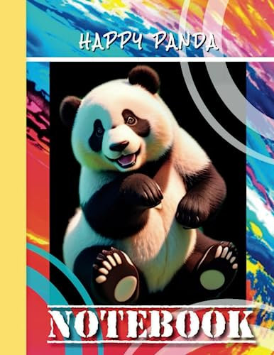 Happy Panda Notebook: Inspiring Joy, Creativity, and Productivity: Unleash Your Imagination and Discover Happiness on Every Page