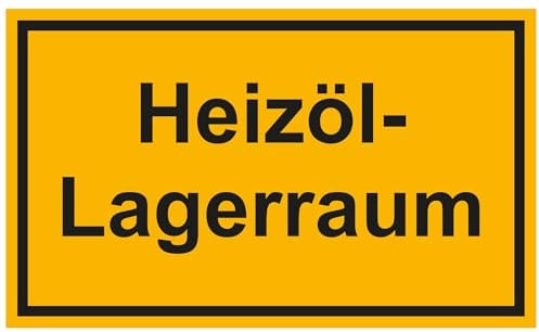 Indigos UG - Schild Heizöl-Lagerraum zur Betriebskennzeichnung - 25x15 cm - Warnung - Sicherheit - Hotel, Firma, Haus - Aluverbundplatte 3mm - Hinweisschild - Warnschild