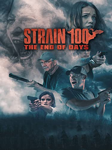 Strain 100 - The End of Days