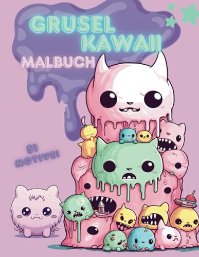 Grusel Kawaii Malbuch: Süßes und schauriges Kawaii Ausmalbuch für Kinder ab 8 und Erwachsene mit 51 Motiven