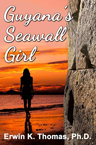 Guyana's Seawall Girl (English Edition)