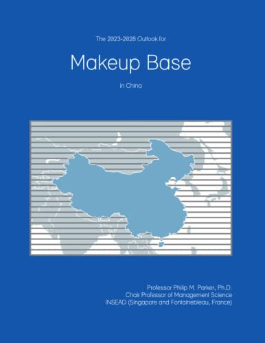 The 2023-2028 Outlook for Makeup Base in China