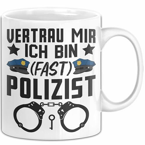 Polizist Tasse Geschenk Ausbildung Vertrau Mir Ich Bin Fast Polizist Polizei (Weiß)