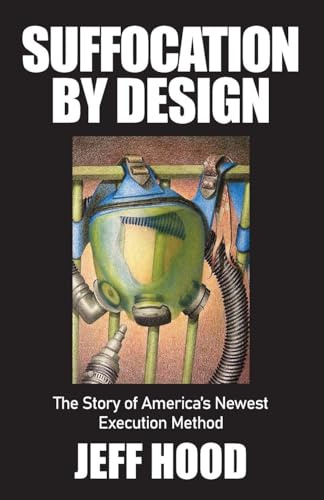 Suffocation by Design