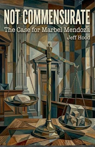 Not Commensurate: The Case for Marbel Mendoza