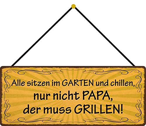 Blechschild 27x10cm gewölbt mit Kordel Im Garten chillen Papa muss grillen Grill Deko Geschenk Schild