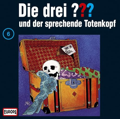 Die drei Fragezeichen - Folge 6: und der sprechende Totenkopf