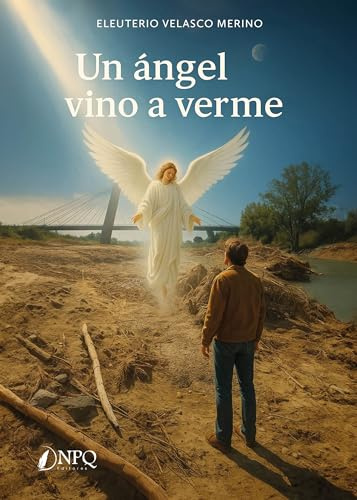 UN ÁNGEL VINO A VERME