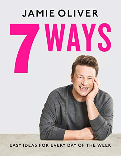 7 Ways: Easy Ideas for Your Favourite Ingredients (English Edition)