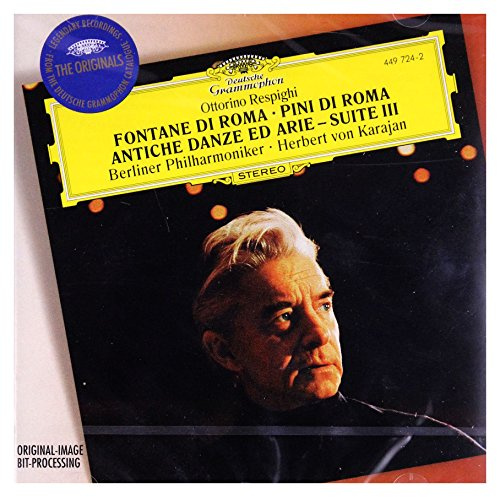 Respighi: Fontane di Roma, Pini di Roma, etc / Karajan