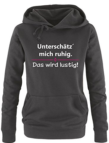 Comedy Shirts - Unterschätz´ Mich ruhig. Das Wird lustig! - Damen Hoodie - Schwarz/Weiss-Pink Gr. L