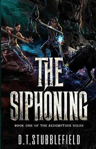 The Siphoning: Book 1 of the Redemption Series