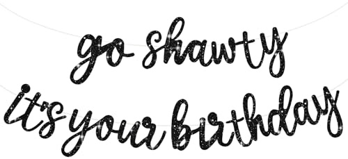 BEISHIDA Go Shawty It's Your Birthday Banner NO DIY Hip Hop Theme Happy Birthday Banner Pre-Strung Rap-Thema Happy Birthday Schild für Mann Frau Geburtstag Party Supplies Schwarz