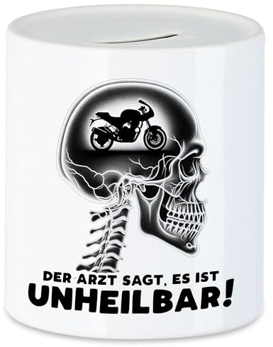 Hey!Print Der Arzt SAGT es ist unheilbar Motorradfahrer Spardose - Motorrad im Kopf Geschenk