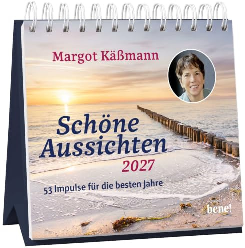 Wochenkalender 2027: Schöne Aussichten: 53 Impulse für die besten Jahre | Tischkalender zum Aufstellen mit Texten der Bestseller-Autorin und Naturaufnahmen für jede Woche