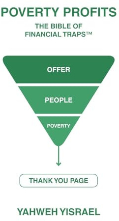 Poverty Profits: The Bible of Financial Traps