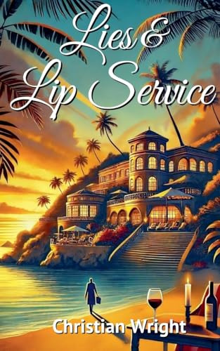 Lies & Lip Service (A Jonah James Mystery)