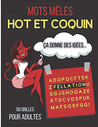Mots mêlés Hot et Coquin | 50 grilles: Jeu pour adulte | Enrichir le vocabulaire des accros au sexe