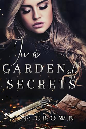 In a Garden of Secrets (Dark Mafia Princess 2)