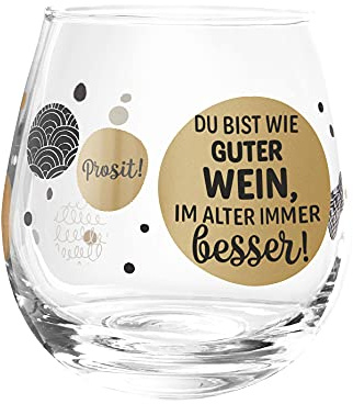 Whiskyglas, Wasserglas oder auch Weinglas mit Spruch Du bist wie guter Wein