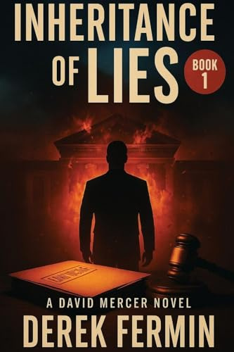 Inheritance of Lies (David Mercer Legal Thriller, Band 1)