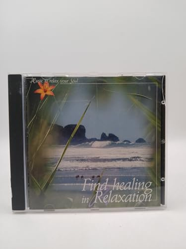 Find Healing in Relaxation
