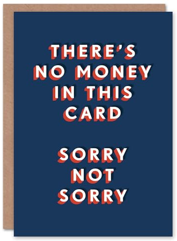 Artery8 No Money Inside Not Sorry Funny Cheeky For Him Birthday Card
