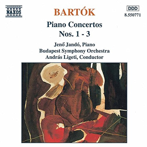 Bartok: Piano Concertos Nos. 1 - 3