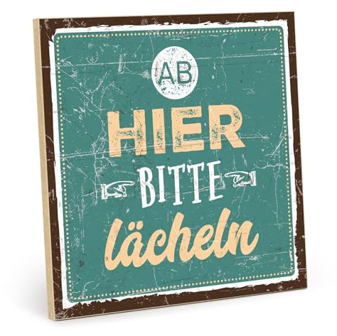 TypeStoff Holzschild mit Spruch – AB HIER BITTE LÄCHELN – im Vintage-Look mit Zitat als Geschenk und Dekoration - HS-00444