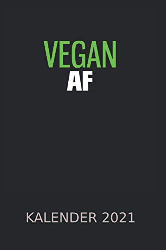 Vegan gesunde Ernährung - Natur vegetarisch Kalender 2021: Nahrung Natur Geschenk | Kalender 2021