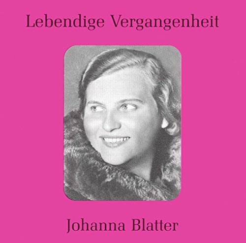 Lebendige Vergangenheit - Johanna Blatter