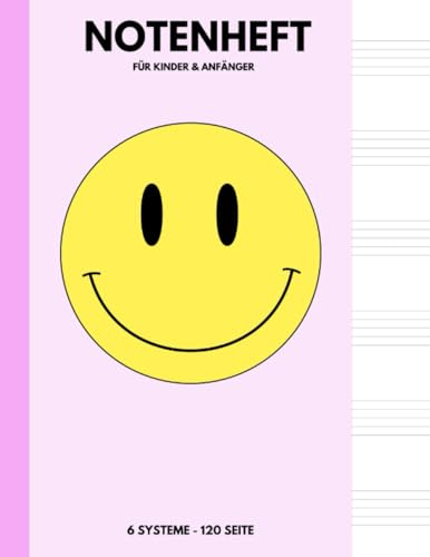 Notenheft für Kinder & Anfänger: Blanko Notenbuch für Musik-Unterricht, Schule, Hausaufgaben