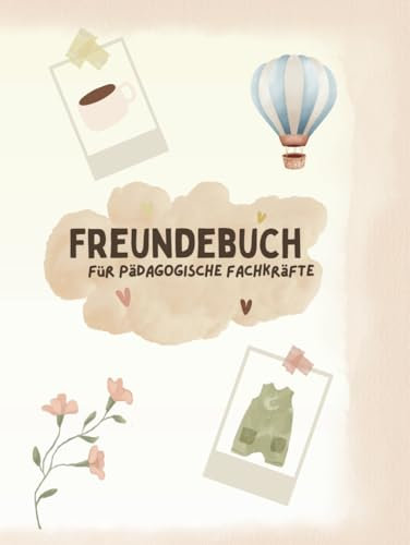 Freundebuch: für pädagogische Fachkräfte