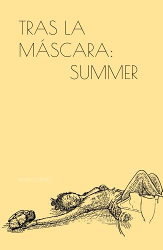 Tras la máscara: Summer (La ContraMáscara)
