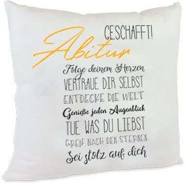 Kissen geschafft Geschenk ABI mit tollen Sprüchen (ABI)