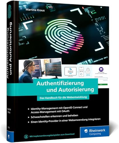 Authentifizierung und Autorisierung: Das Handbuch für die Webentwicklung