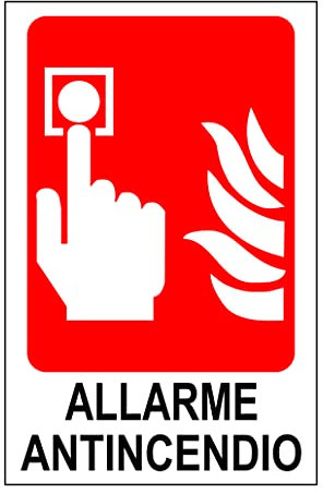 CARTELLO SEGNALETICO - ALLARME ANTINCENDIO - Con Adesivo in Vinile e Pannello in Forex (Adesivo)
