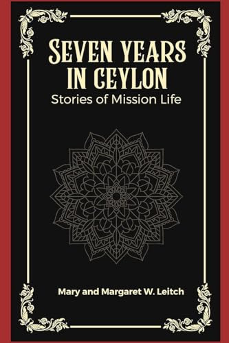 Seven years in ceylon Stories of mission life