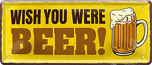 Blechschild ''Wish you were Beer (gelb)'' 28x12cm Geschenk Lustige Sprüche Feier Vintage Retro Geburtstag Deko Party Überraschung Fan Alkohol Cocktail Bier Sekt Getränk