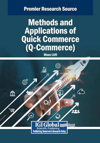 Methods and Applications of Quick Commerce (Q-Commerce)