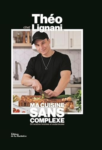 Ma cuisine sans complexe