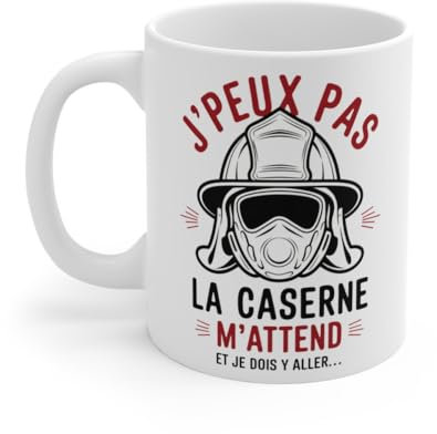 Mug Tasse J'peux Pas, la Caserne m'Attend - Idée Cadeau pour Pompiers et Passionnés Mug Size 11oz