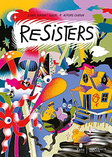 ReSisters Roman graphique écoféministe, quête initiatique et politique pour se réinventer un destin commun désirable et sortir du capitalisme néocolonial patriarcal