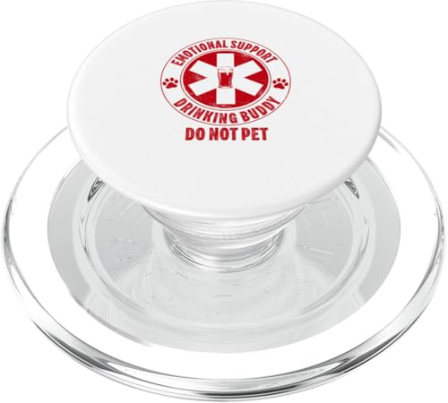 Emotional Support Drinking Buddy Funny Day Drinking Party PopSockets PopGrip für MagSafe