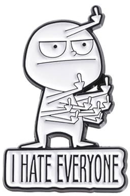 Itkcozcg Bijou tendance, broche humoristique pour doigt d'honneur avec inscription « I Hate Everyone » pour vêtements et sacs à dos, Blanc #, taille unique