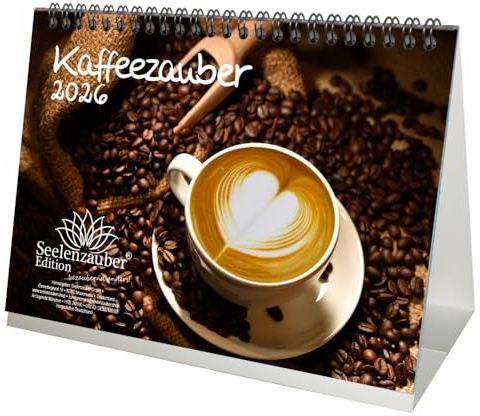 Seelenzauber Kaffeezauber DIN A5 Tischkalender für 2026 Kaffee Cappuccino
