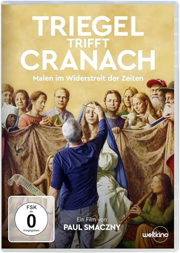 Triegel trifft Cranach: Malen im Widerstreit der Zeiten