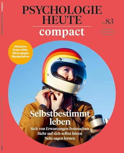 Psychologie Heute Compact 83/2026 Selbstbestimmt leben