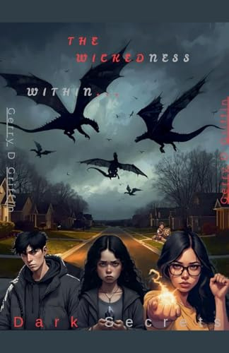 The Wickedness Within: Dark Secrets